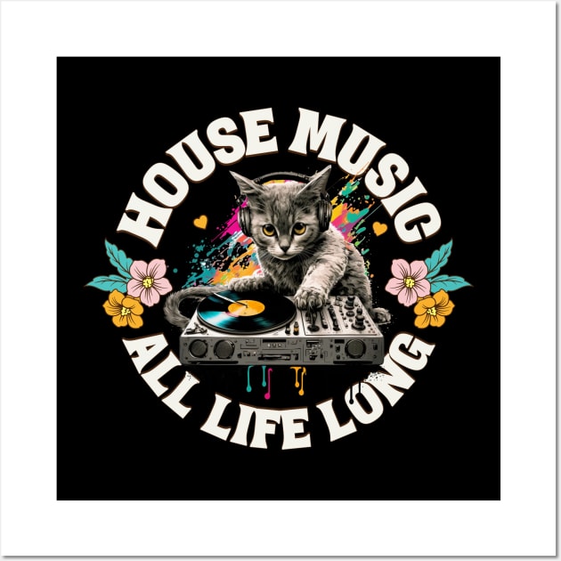 HOUSE MUSIC - ALL 9 LIVES LONG Wall Art by DISCOTHREADZ 